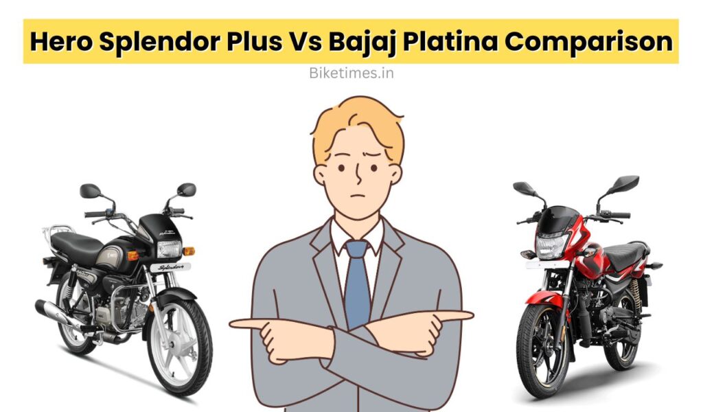 Hero Splendor Plus Vs Bajaj Platina 